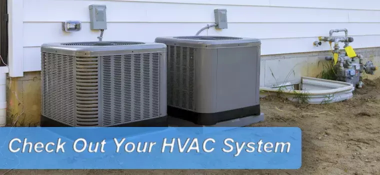 Check Out Your HVAC System