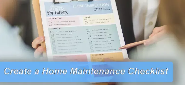Create a Home Maintenance Checklist