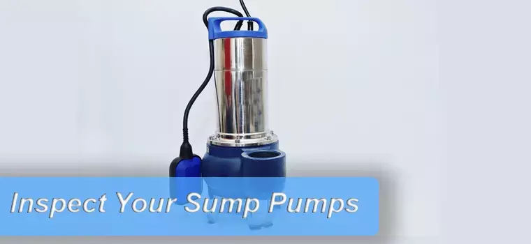 Inspect Your Sump Pumps