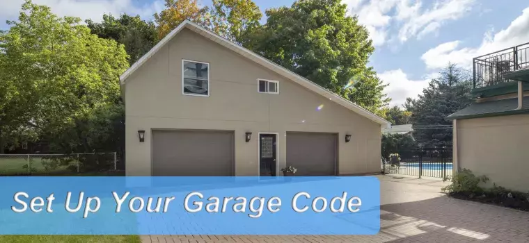 Set Up Your Garage Code