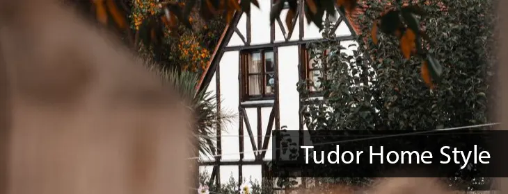 Tudor Home Style