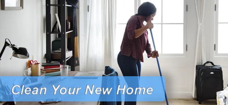 Clean Your New Home